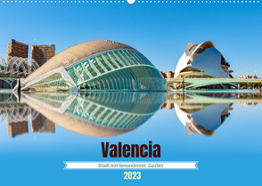 Valencia – Stadt mit besonderem Zauber (Wandkalender 2023 DIN A2 quer) von Schwarze,  Nina
