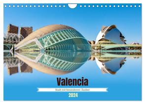 Valencia – Stadt mit besonderem Zauber (Wandkalender 2024 DIN A4 quer), CALVENDO Monatskalender von Schwarze,  Nina