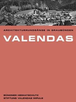 Valendas von Bündner Heimatschutz