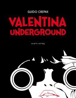 Valentina Underground von Crepax,  Guido