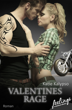 Valentines Rage von Kalypso,  Katie