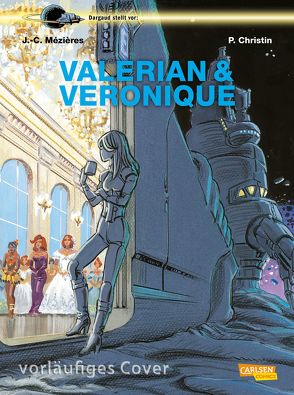 Valerian und Veronique 23: Souvenirs der Zukunft 2 von Christin,  Pierre, Mézières,  Jean-Claude, Sachse,  Harald