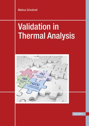 Validation in Thermal Analysis von Schubnell,  Markus