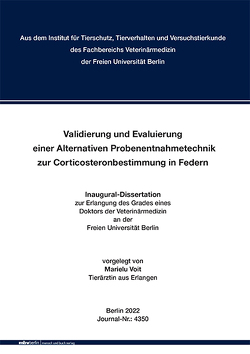 Validierung und Evaluierung einer Alternativen Probenentnahmetechnik zur Corticosteronbestimmung in Federn von Voit,  Marielu