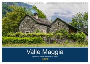 Valle Maggia – Entdecken Sie das Maggiatal im Tessin (Wandkalender 2024 DIN A3 quer), CALVENDO Monatskalender von photography,  IAM
