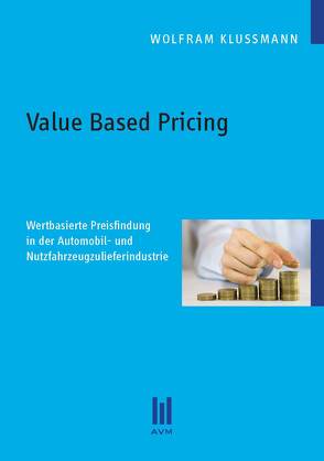 Value Based Pricing von Klussmann,  Wolfram