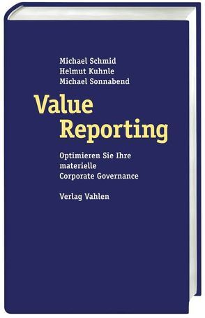 Value Reporting von Banzhaf,  Jürgen, Kuhnle,  Helmut, Schmid,  Michael, Sonnabend,  Michael