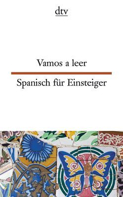 Vamos a leer Spanisch für Einsteiger von Müller,  Hildegard, Petermann,  Enno