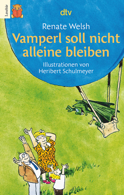 Vamperl soll nicht alleine bleiben von Schulmeyer,  Heribert, Welsh,  Renate