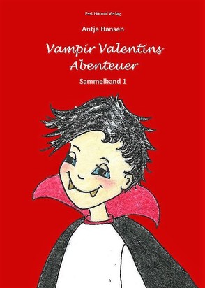 Vampir Valentins Abenteuer von Hansen,  Antje