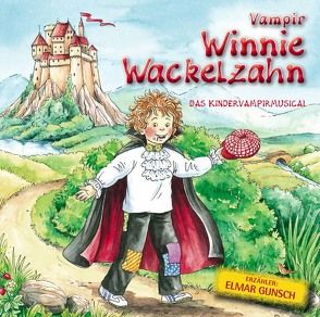 Vampir Winnie Wackelzahn von Grote,  Gerhard, Gunsch,  Elmar, Israel,  Ralf, Stallmann,  Bernd
