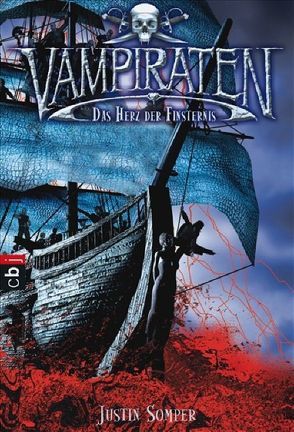 Vampiraten – Das Herz der Finsternis von Somper,  Justin, Stoll,  Cornelia