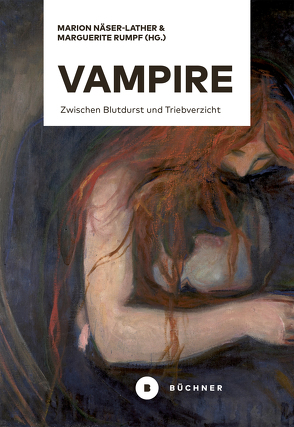 Vampire von Gerdes,  Alexander, Januscheck,  Alina, Näser-Lather,  Marion, Peikert,  Franziska, Rumpf,  Marguerite, Schwarzmann,  Sandra, Weber,  Nils Bernd Michael