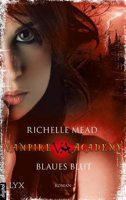 Vampire Academy – Blaues Blut von Link,  Michaela, Mead,  Richelle, Mosel,  Tobias