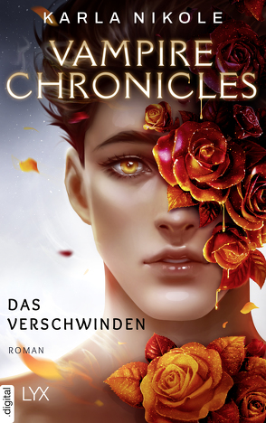 Vampire Chronicles – Das Verschwinden von Dyck,  Bianca, Nikole,  Karla