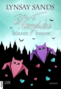 Vampire küssen besser von Sander,  Ralph, Sands,  Lynsay