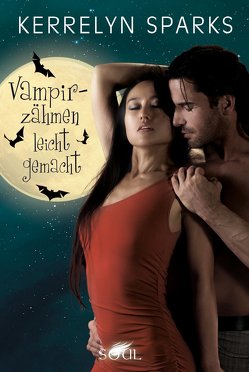 Vampirzähmen leicht gemacht von Andreasen,  Bianca, Sparks,  Kerrelyn