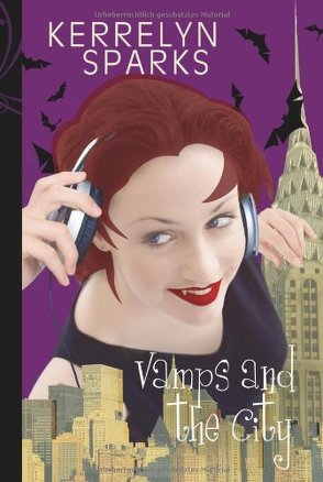 Vamps and the City von Kasprzak,  Andreas, Sparks,  Kerrelyn