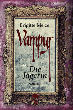 Vampyr von Melzer,  Brigitte