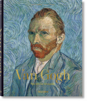 Van Gogh. Sämtliche Gemälde von Metzger,  Rainer, Walther,  Ingo F.