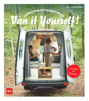 Van it Yourself! von Mans,  Rafael, Mans,  Ute