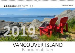 VANCOUVER ISLAND Panoramabilder (Wandkalender 2019 DIN A2 quer) von Wilczek,  Dieter-M.