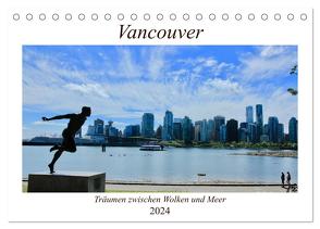 Vancouver – Träumen zwischen Wolken und Meer (Tischkalender 2024 DIN A5 quer), CALVENDO Monatskalender von Anders,  Holm