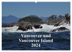 Vancouver und Vancouver Island 2024 (Wandkalender 2024 DIN A2 quer), CALVENDO Monatskalender von Franz,  Ingrid