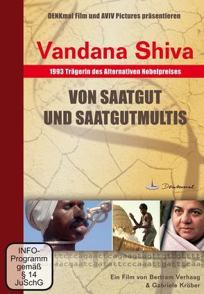 Vandana Shiva – Von Saatgut und Saatgutmultis von Milsztein,  Gerardo, Morales,  Michel, Verhaag,  Bertram