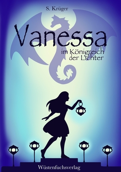 Vanessa im Königreich der Lichter von Krüger,  Sofie