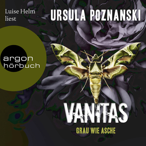 VANITAS – Grau wie Asche von Helm,  Luise, Poznanski,  Ursula