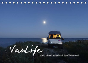 Vanlife – Leben, fahren, frei sein mit dem Wohnmobil (Tischkalender 2022 DIN A5 quer) von Flachmann,  Susanne