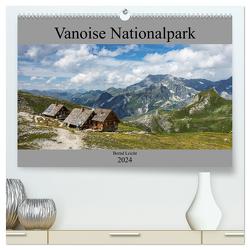 Vanoise Nationalpark (hochwertiger Premium Wandkalender 2024 DIN A2 quer), Kunstdruck in Hochglanz von Leicht,  Bernd