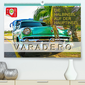 Varadero – Die Halbinsel auf der Hauptinsel (Premium, hochwertiger DIN A2 Wandkalender 2023, Kunstdruck in Hochglanz) von Plesky,  Roman