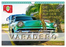 Varadero – Die Halbinsel auf der Hauptinsel (Wandkalender 2024 DIN A4 quer), CALVENDO Monatskalender von Plesky,  Roman