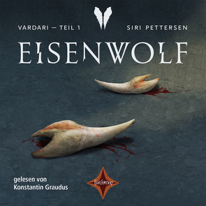 Vardari – Eisenwolf (Bd. 1) von Graudus,  Konstantin, Lendt,  Dagmar, Mißfeld,  Dagmar, Pettersen,  Siri
