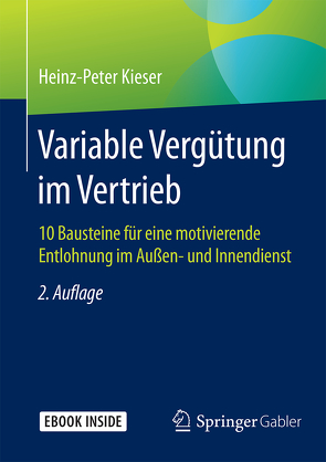 Variable Vergütung im Vertrieb von Kieser,  Heinz-Peter