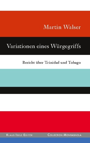 Variationen eines Würgegriffs von Walser,  Martin