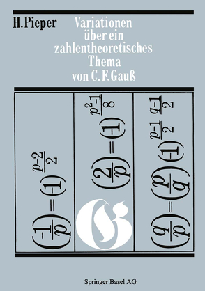 Variationen über ein zahlentheoretisches Thema von Carl Friedrich Gauss von Pieper,  H.