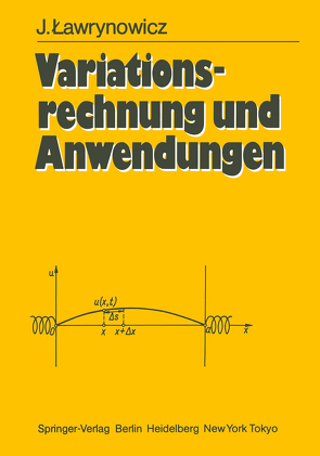 Variationsrechnung und Anwendungen von Lawrynowicz,  Julian, Pallaschke,  Diethard