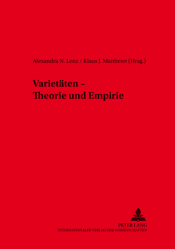 Varietäten – Theorie und Empirie von Lenz,  Alexandra N., Mattheier,  Klaus J.