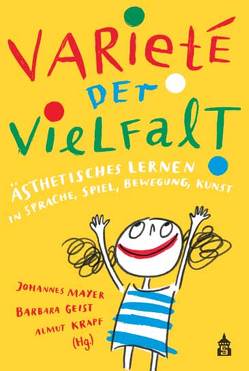 Variete der Vielfalt von Geist,  Barbara, Krapf,  Almut, Mayer,  Johannes