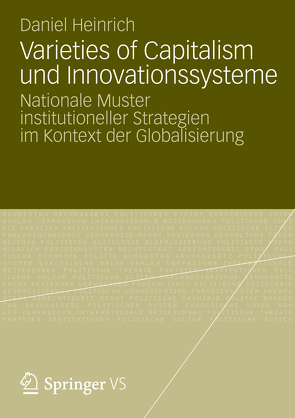 Varieties of Capitalism und Innovationssysteme von Heinrich,  Daniel