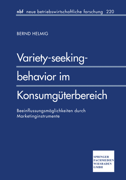 Variety-seeking-behavior im Konsumgüterbereich von Helmig,  Bernd