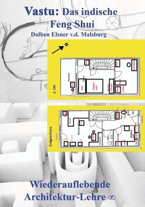 Vastu: Das indische Feng Shui von Elsner v.d. Malsburg,  Dolben