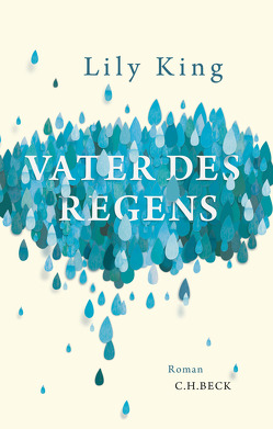 Vater des Regens von King,  Lily, Roth,  Sabine