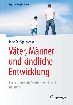 Väter, Männer und kindliche Entwicklung von Seiffge-Krenke,  Inge