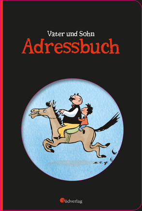 Vater und Sohn – Adressbuch von Ohser alias a.o. plauen,  Erich
