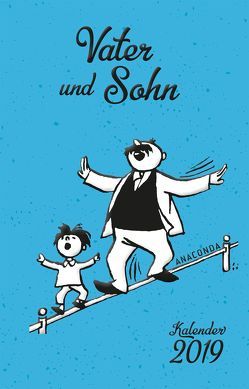 Vater und Sohn Kalender 2019 von e.o.plauen, Plauen,  E. O.