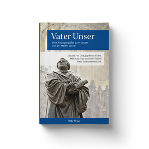 Vater Unser von Martin,  Luther